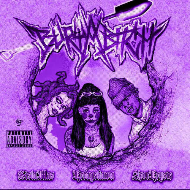 Bury A Bitch (feat. Kreayshawn & Sista Mas) [Slowed]