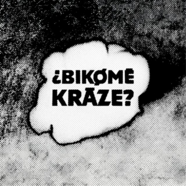 ¿BIKØMĒ KRĀZE?