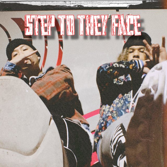 Step to They Face (feat. Lil LoLo)