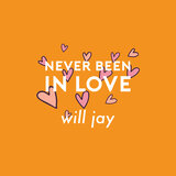Never Been in Love