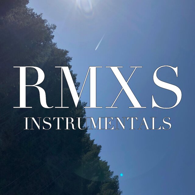 RMXS Instrumentals