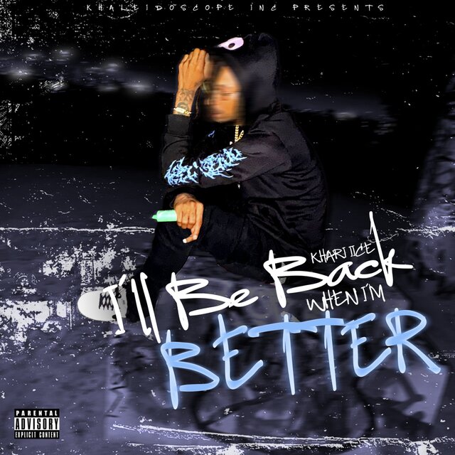 I'll Be Back When I'm Better