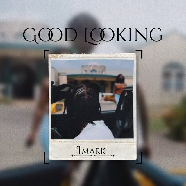 Good Looking