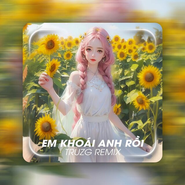 Em Khoái Anh Rồi Remix (Instrumental)