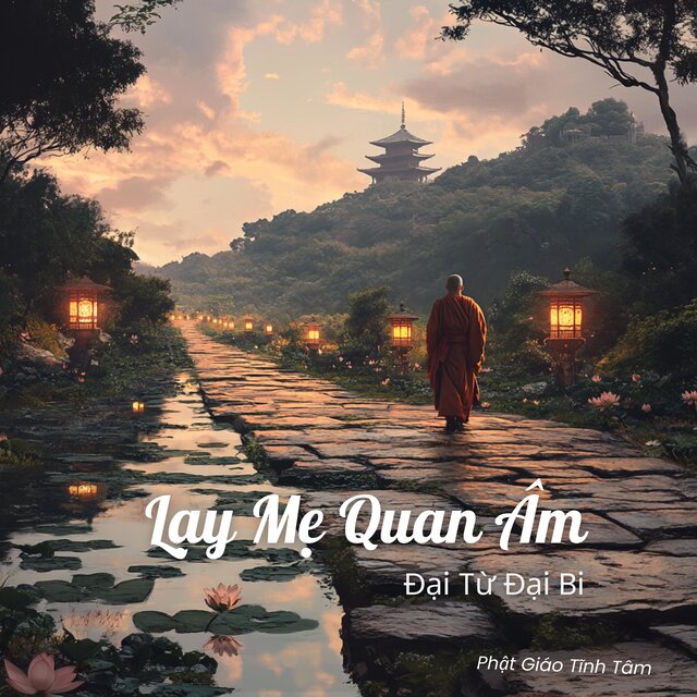 Lạy Mẹ Quan Âm Đại Từ Đại Bi
