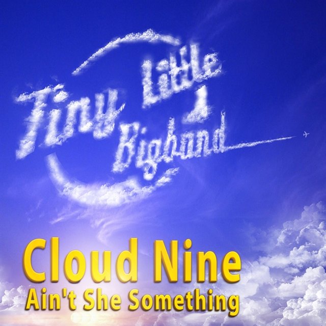 Cloud Nine / Ain't She Something