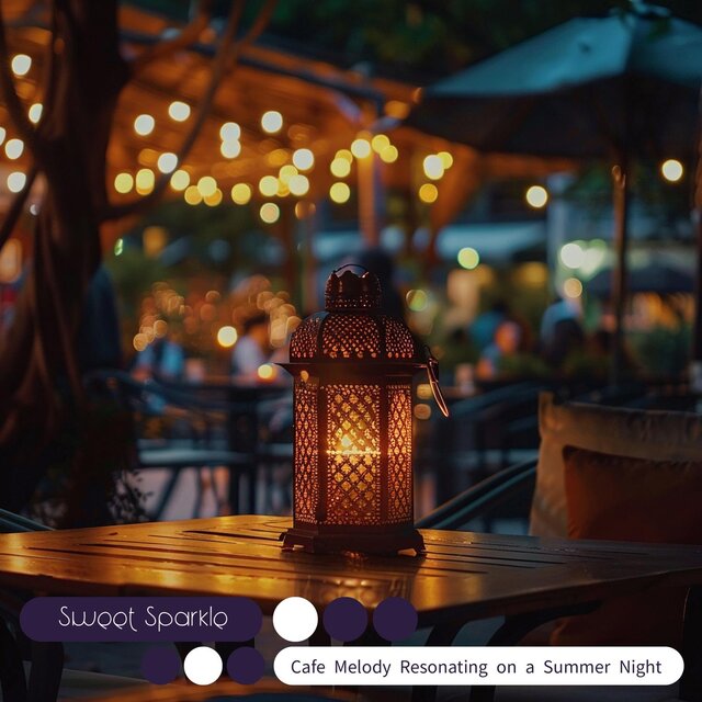 Cafe Melody Resonating on a Summer Night