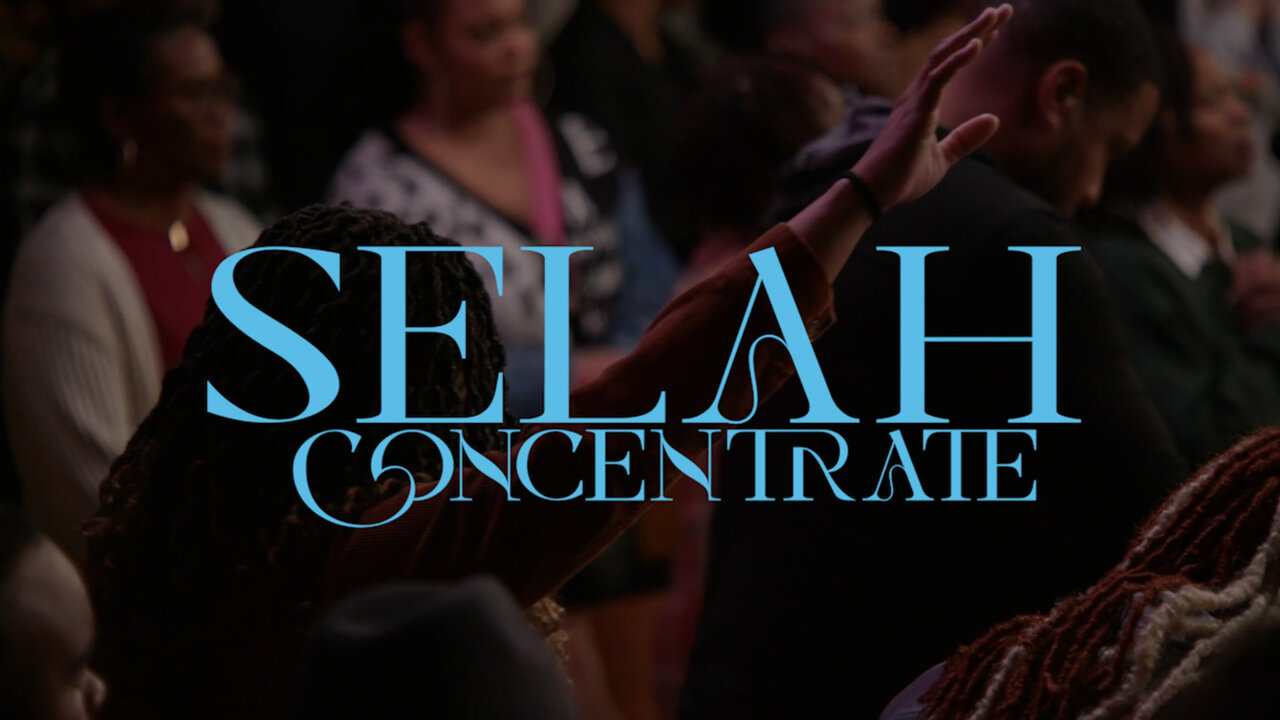 Selah (Concentrate)
