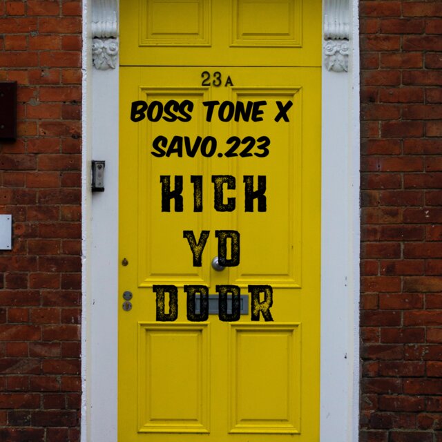 Kick Yo Door