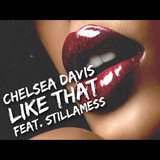 Like That (feat. Stillamess) (Radio Edit)