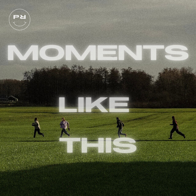 Moments Like This