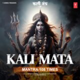 Kali Mata Mantra 108 Times