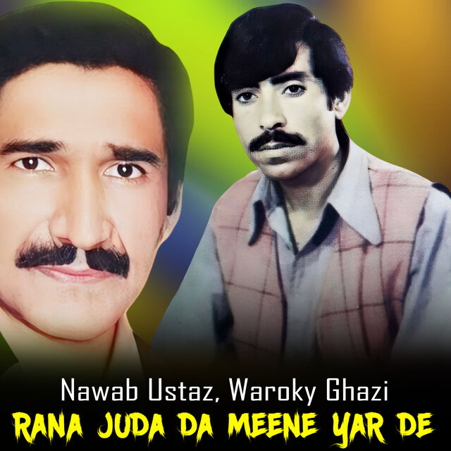 Rana Juda Da Meene Yar De