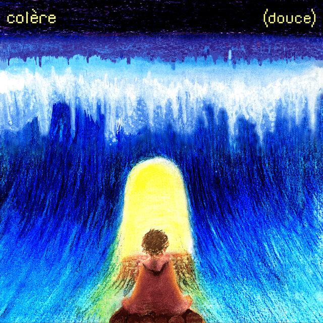 colère (douce)