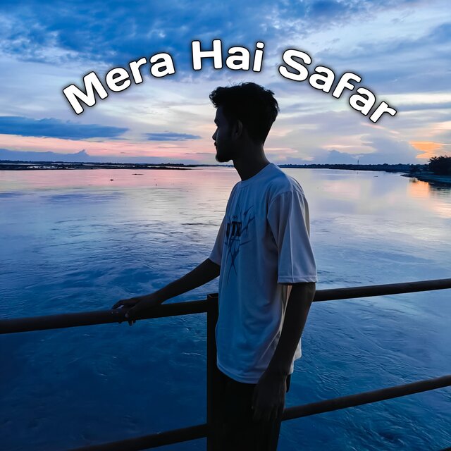 Mera Hai Safar