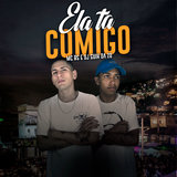 Ela Ta Comigo