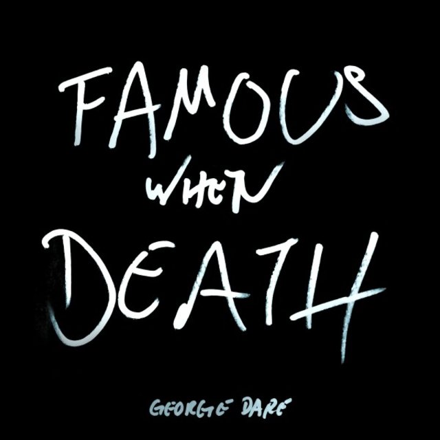 Famous When Death