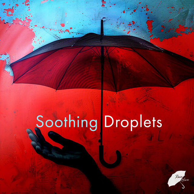 Soothing Droplets