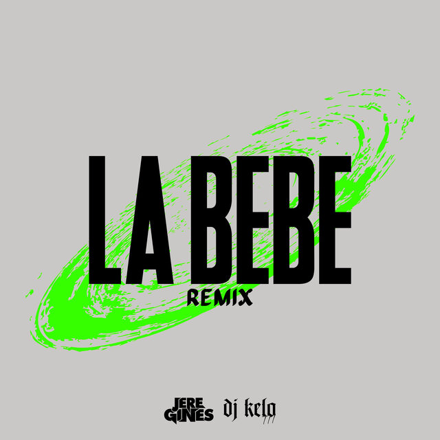 La Bebe (Remix)