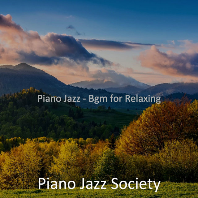 Piano Jazz - Bgm for Relaxing