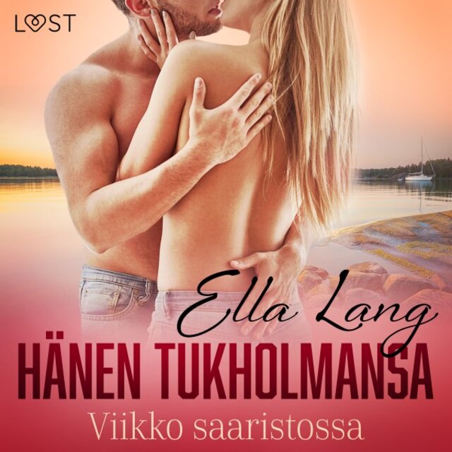 Hänen Tukholmansa: Viikko saaristossa - Eroottinen novelli