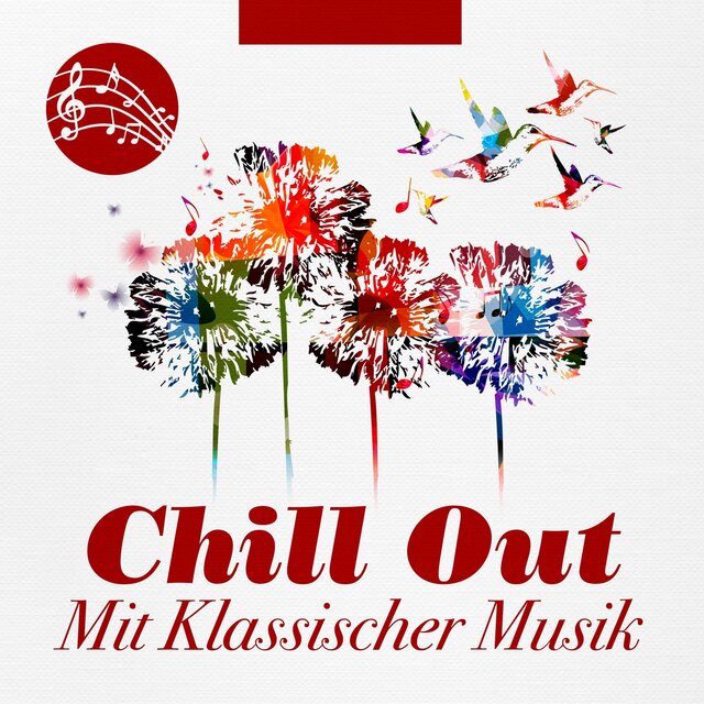 Chill Out mit klassischer Musik