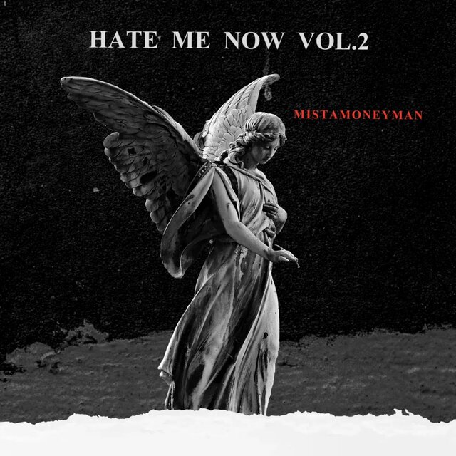 HATE ME NOW VOL.2