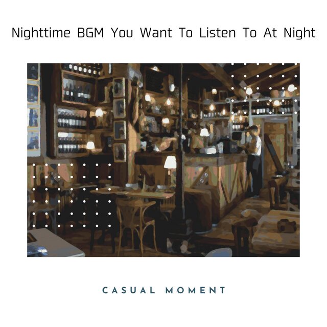 Nighttime BGM You Want To Listen To At Night