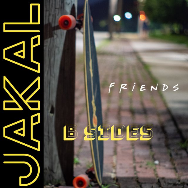 Friends B Sides