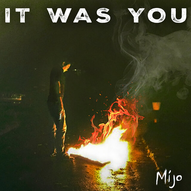 It Was You