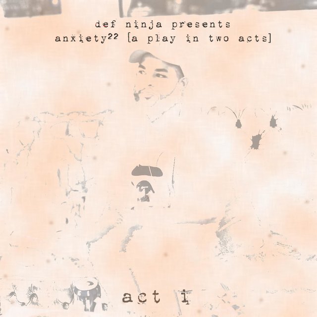 Anxiety(22) : ACT I