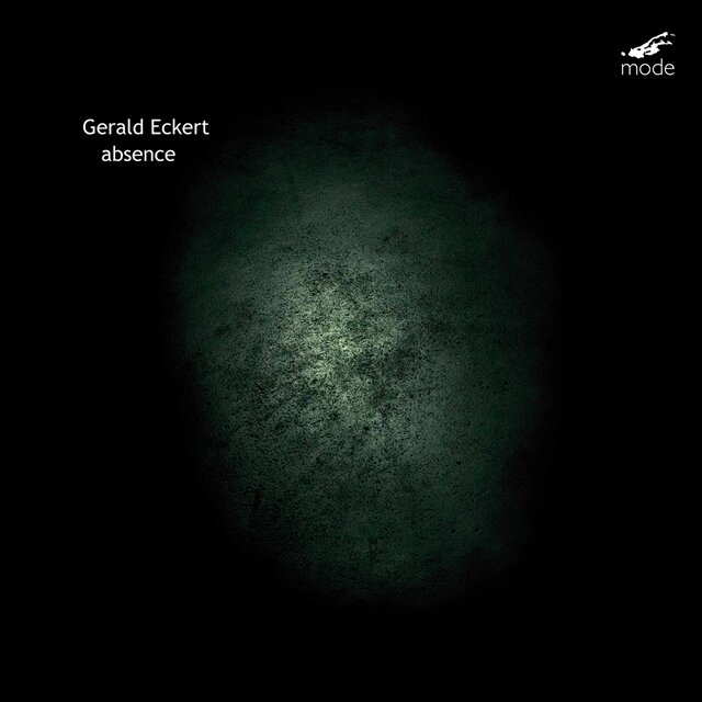 Gerald Eckert: Absence