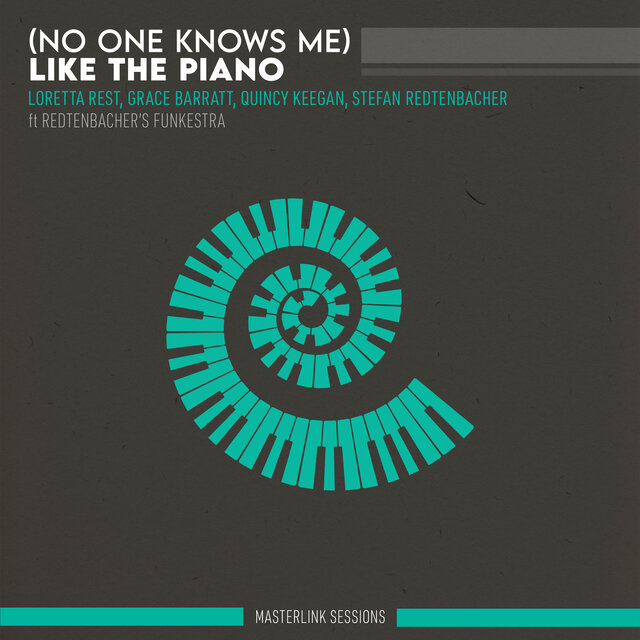(No One Knows Me) Like The Piano (Masterlink Sessions)