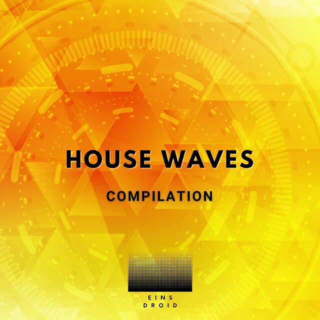House Waves