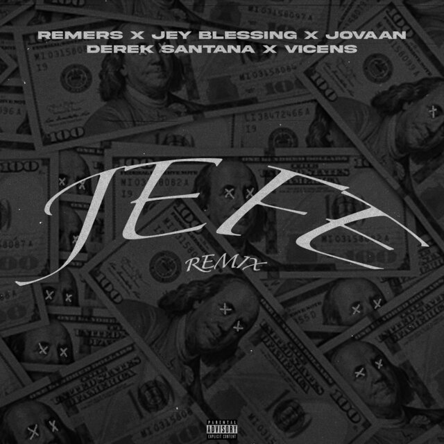 JEFE (feat. Jovaan & Vicens) [Remix]