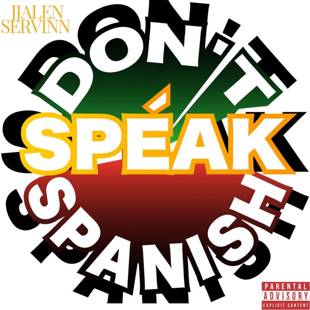 Don't Speak Spanish