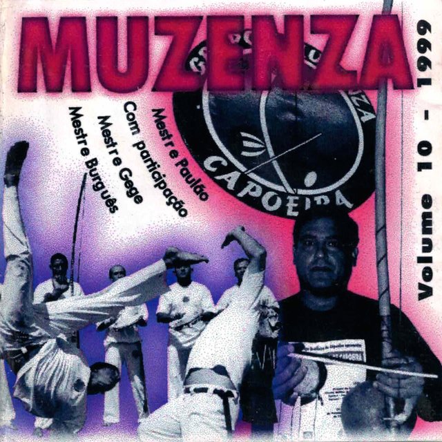 Capoeira Muzenza, Vol. 10