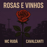 Rosas e vinhos
