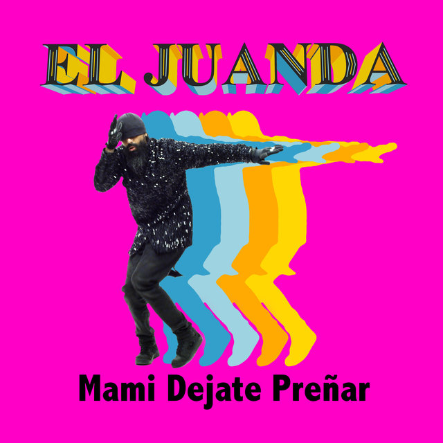 Mami Déjate Preñar