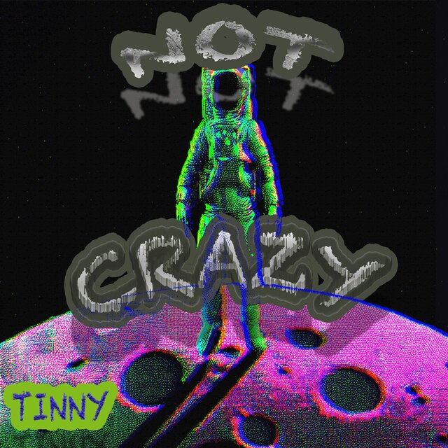 Not Crazy