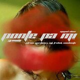 PONTE PA MI (Remix)
