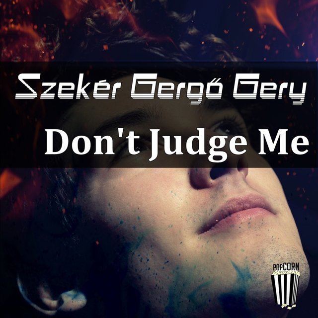 Don't Judge Me