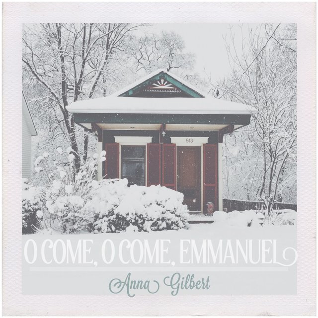 O Come, O Come, Emmanuel