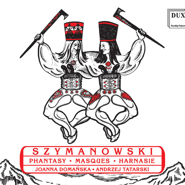 Szymanowski: Phantasy, Masques & Harnasie