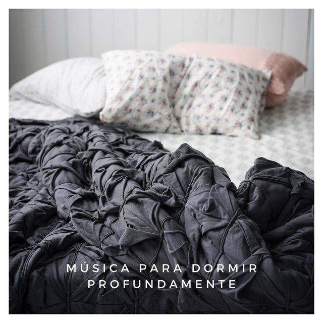 Música para Dormir Profundamente