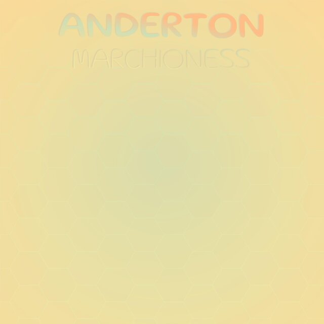 Anderton Marchioness