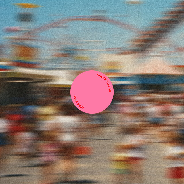 Where You Go