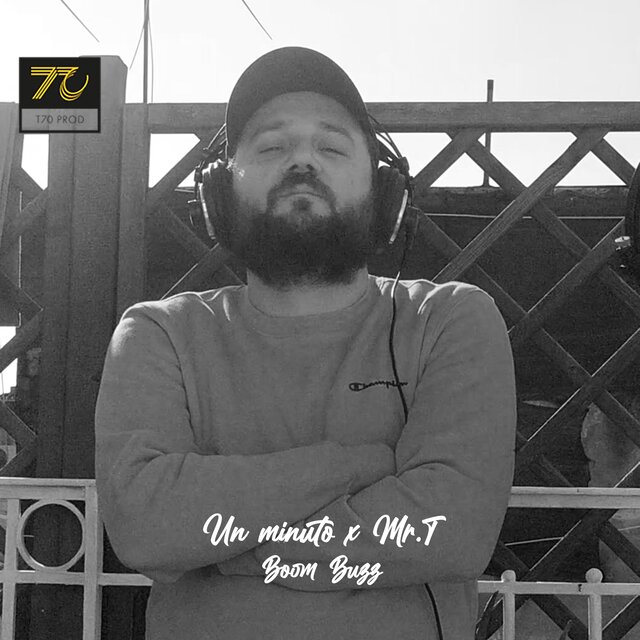 Un Minuto per Mr.T (feat. Boom Buzz)