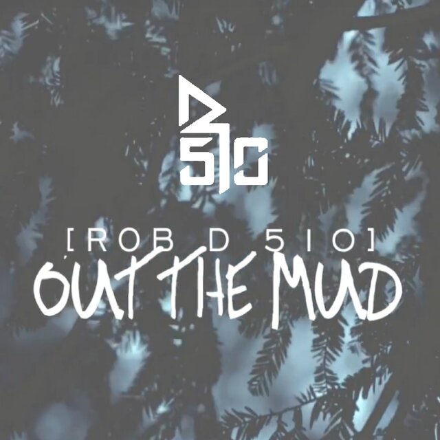 Out The Mud