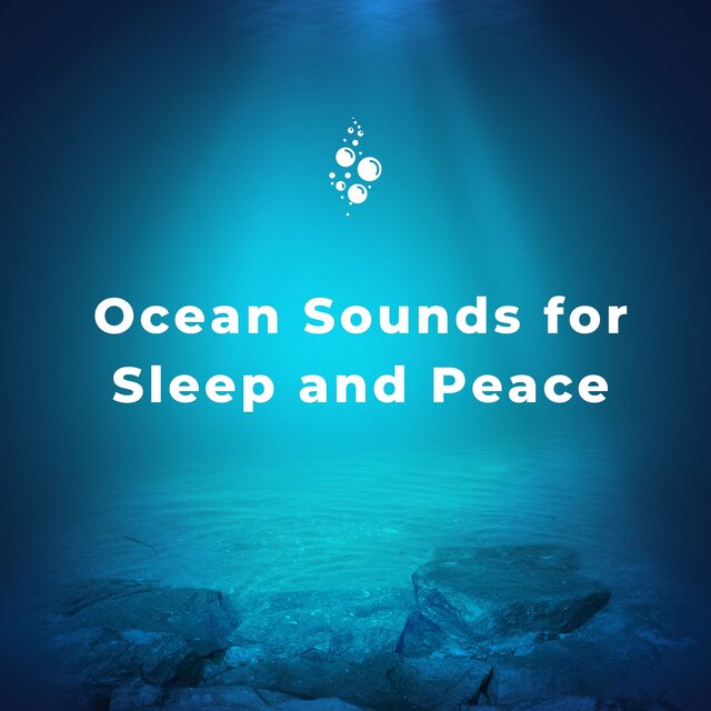 Ocean Sounds for Sleep and Peace